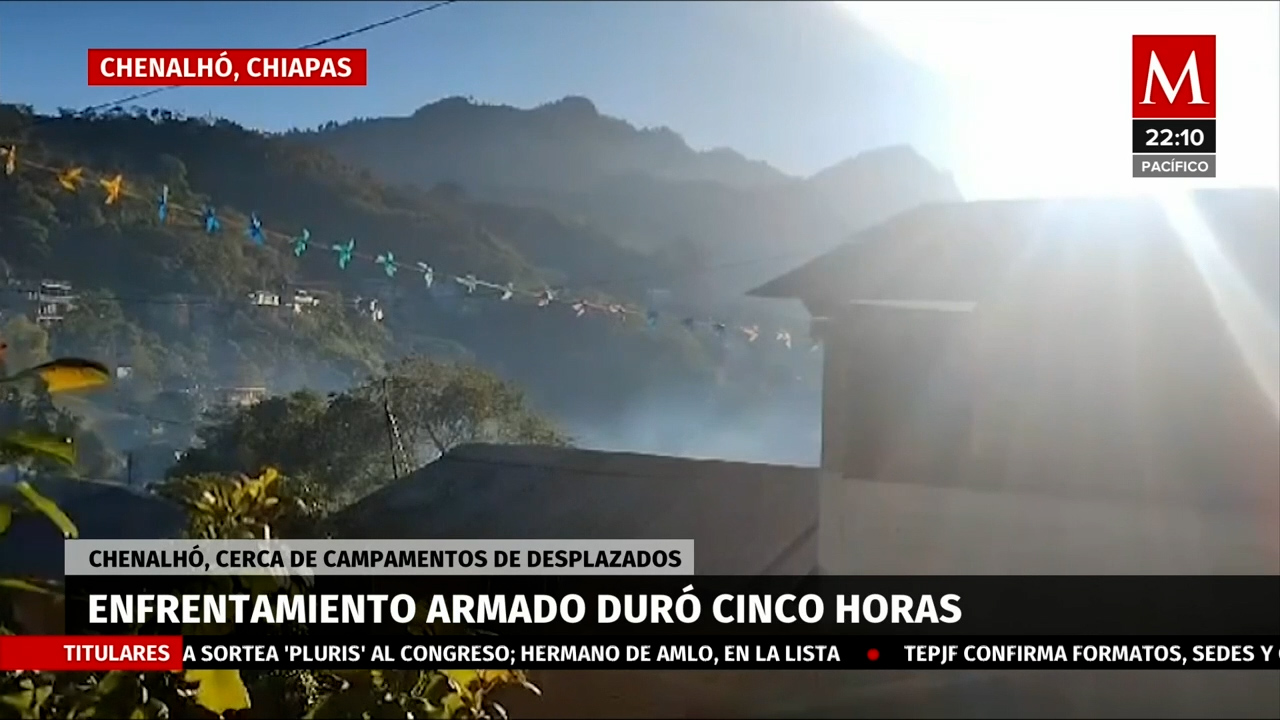 Chiapas vive nuevos episodios de violencia armada