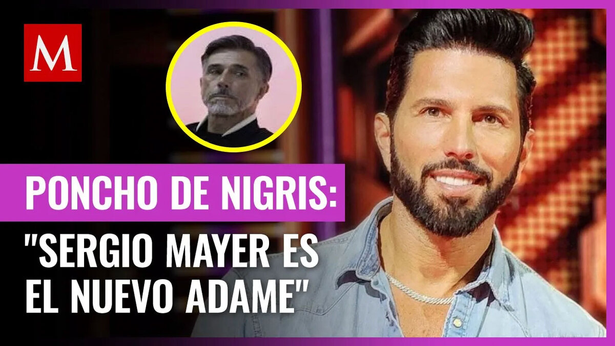 Poncho de Nigris asegura que Sergio Mayer no tiene trabajo