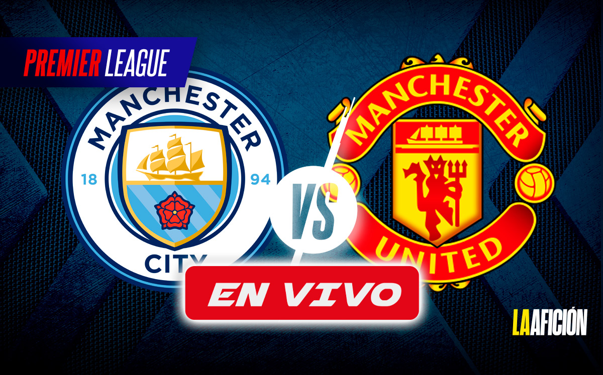 Manchester City vs Manchester United EN VIVO Jornada 27 Premier League 2024