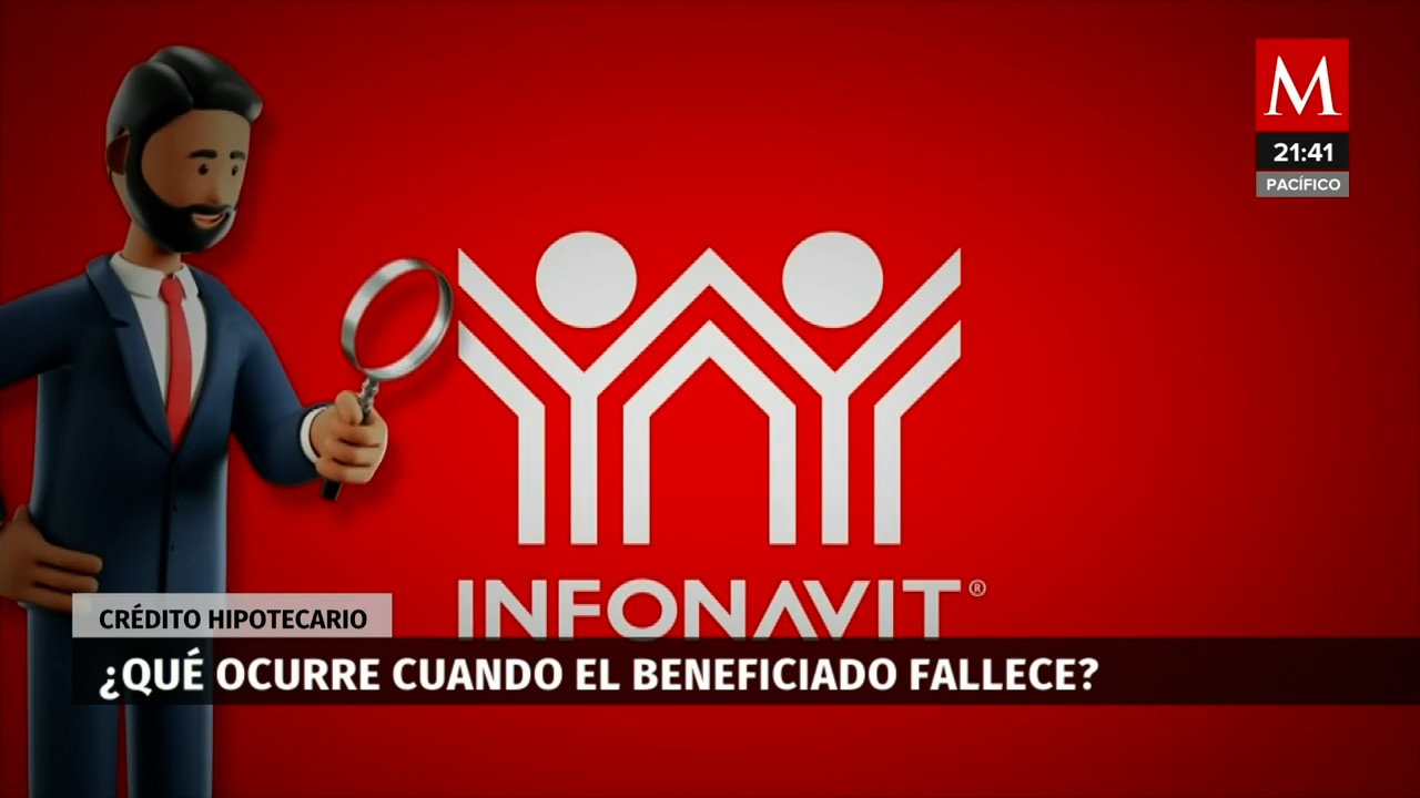 INFONAVIT recomienda planificar finanzas en caso de fallecimiento