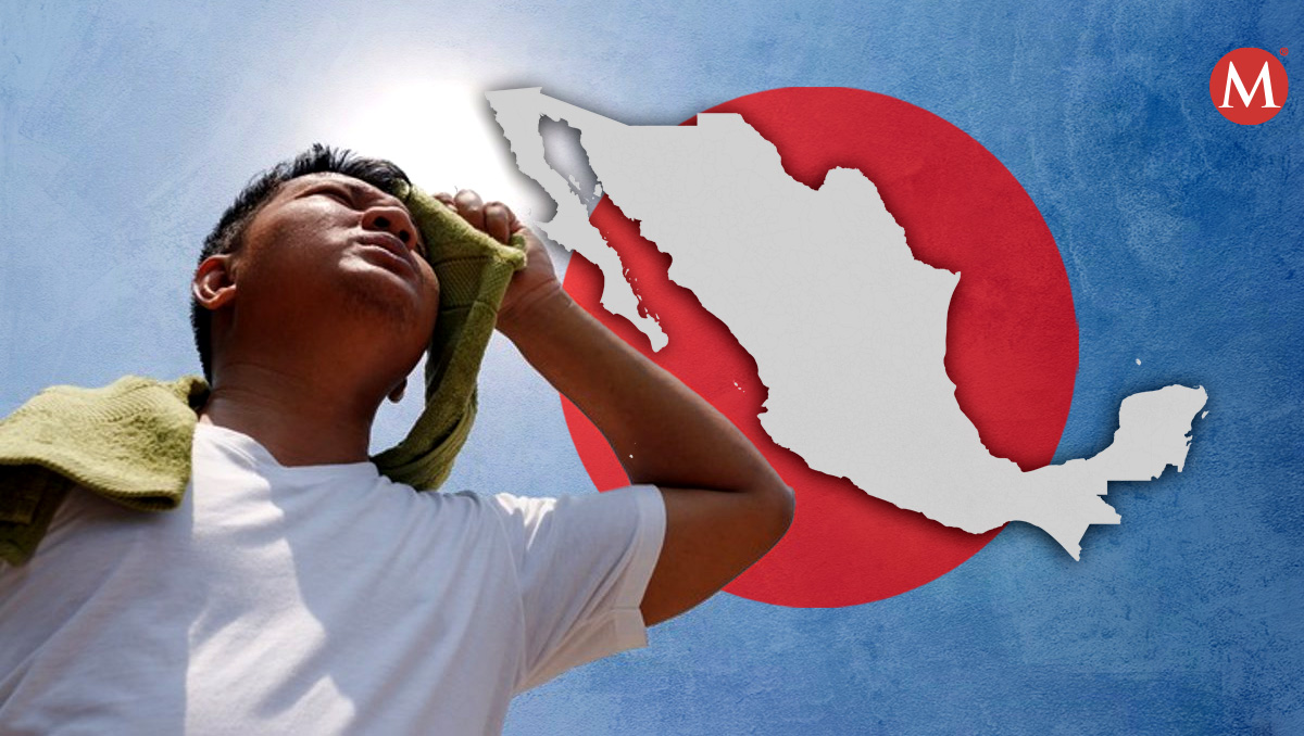 Temperaturas de la segunda ola de calor en México| Especial