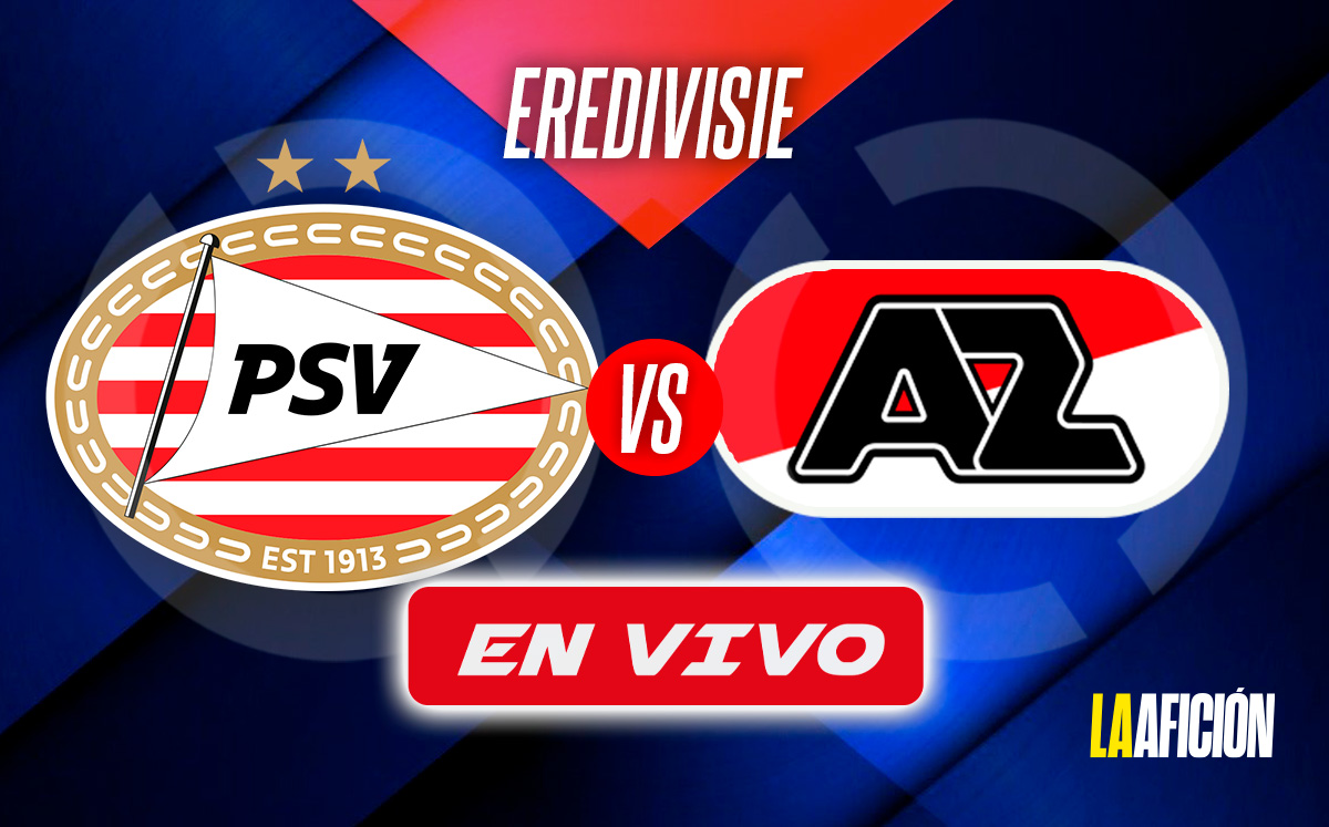 PSV vs AZ Alkmaar. Partido de Eredivisie 2024 HOY RESUMEN Grupo Milenio