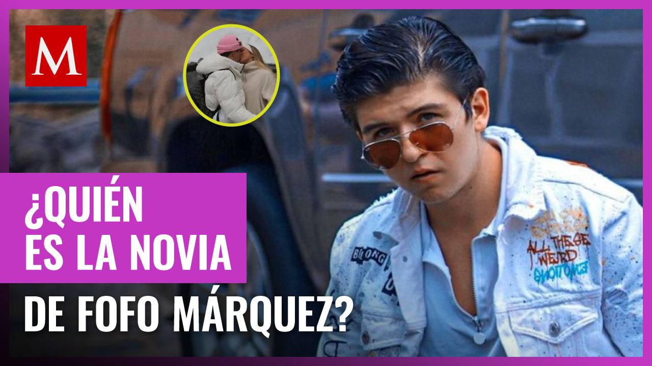 ¿Quién es la misteriosa pareja de Fofo Márquez?
