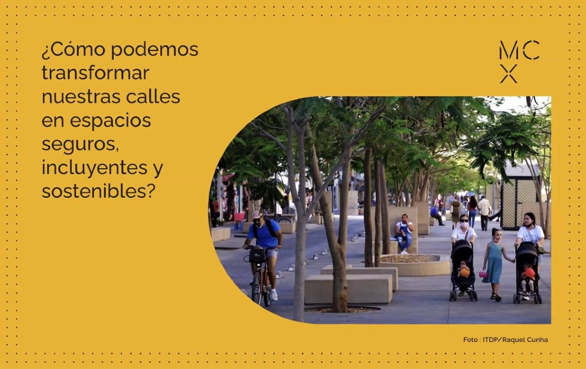 ITDP 'Mejores Calles para México'