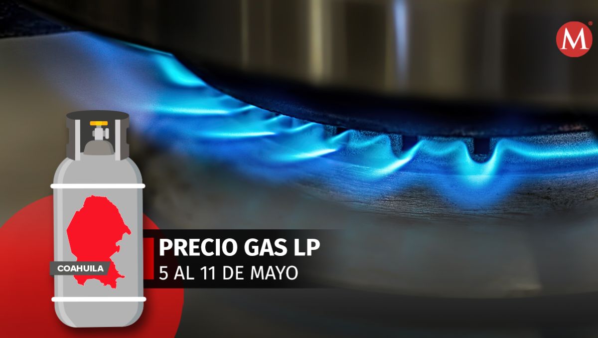 Precios del gas LP en Coahuila. (Especial)
