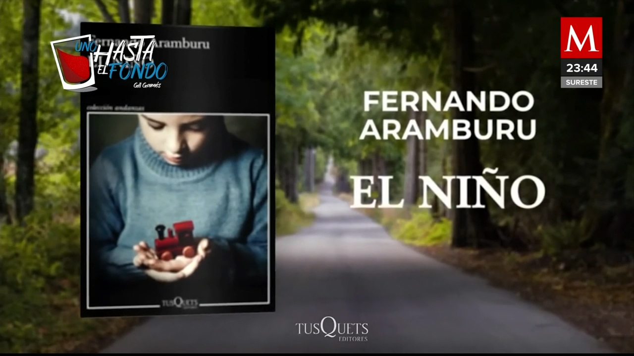 El niño' por Fernando Aramburu | Uno Hasta el Fondo, con Gil Gamés