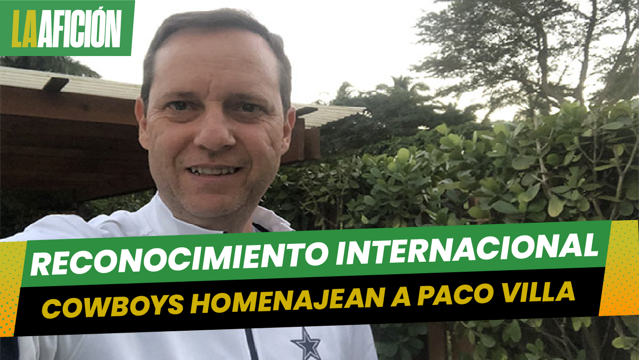 Dallas Cowboys reconoce a Paco Villa, ¿Qué hizo el equipo de la NFL?