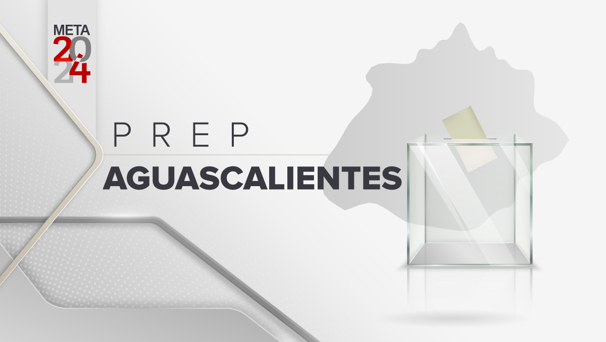 PREP Aguascalientes: ¿Cómo van las elecciones a presidencias municipales y Congreso local?