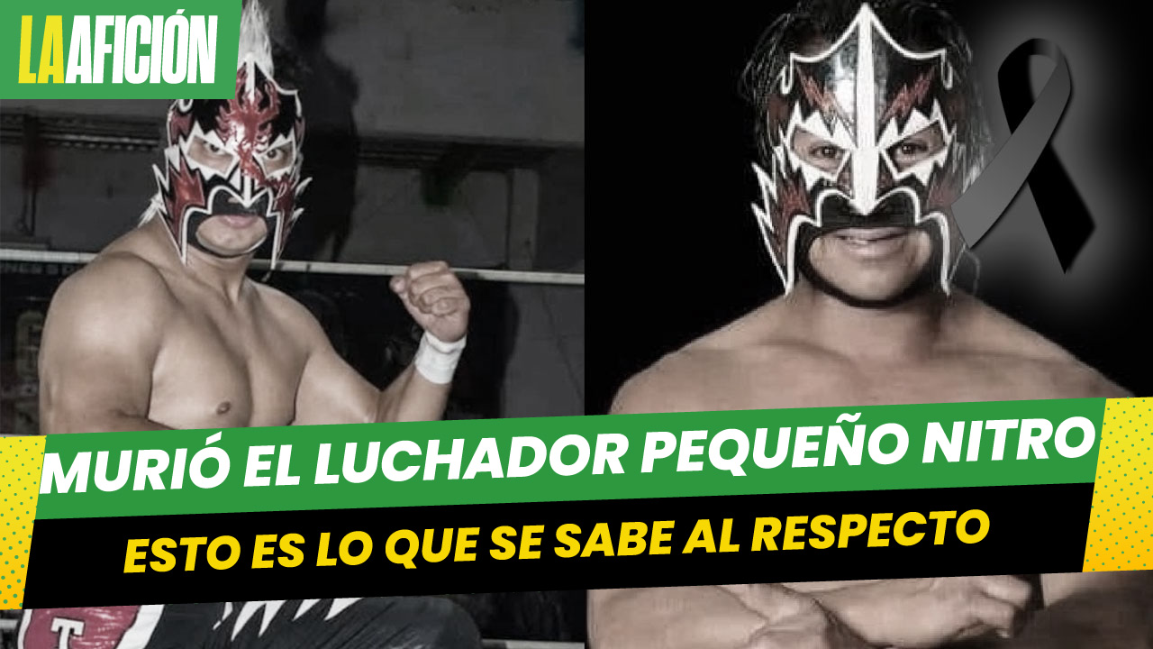 Reportan la muerte del luchador mexicano Pequeño Nitro; familia lo despide con triste mensaje