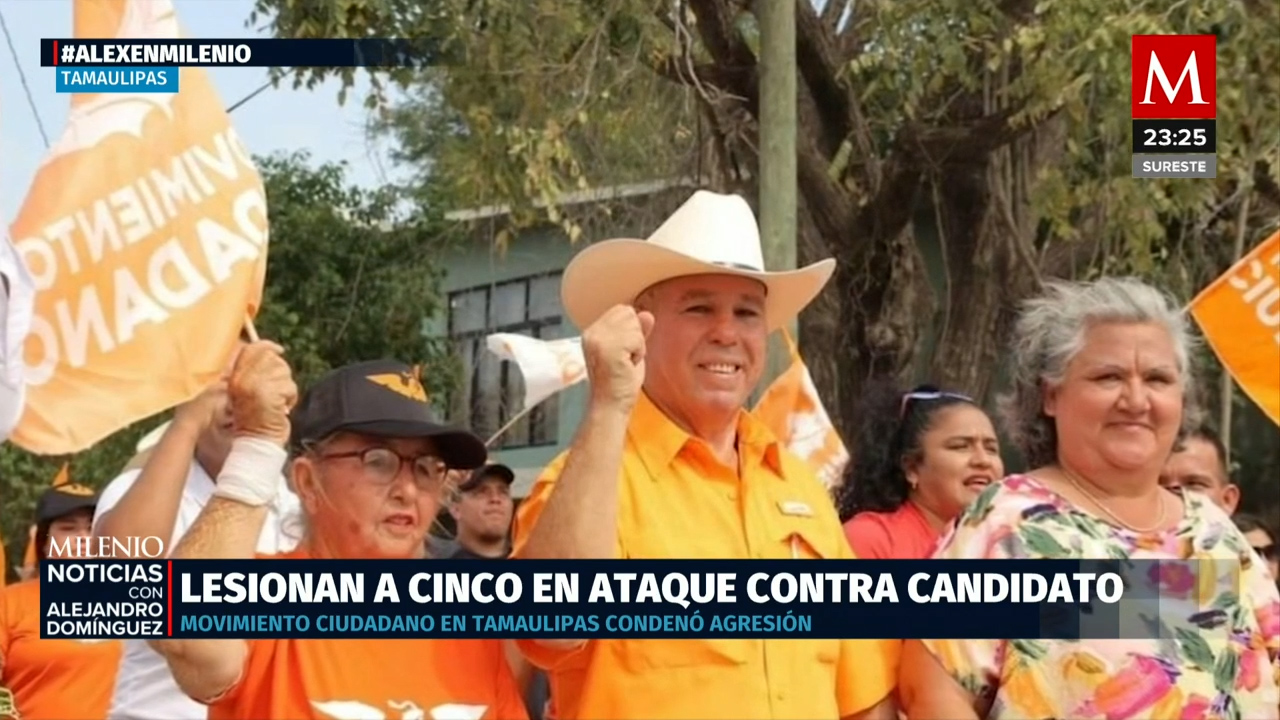 Cinco heridos en atentado contra candidato de Movimiento Ciudadano en Tamaulipas