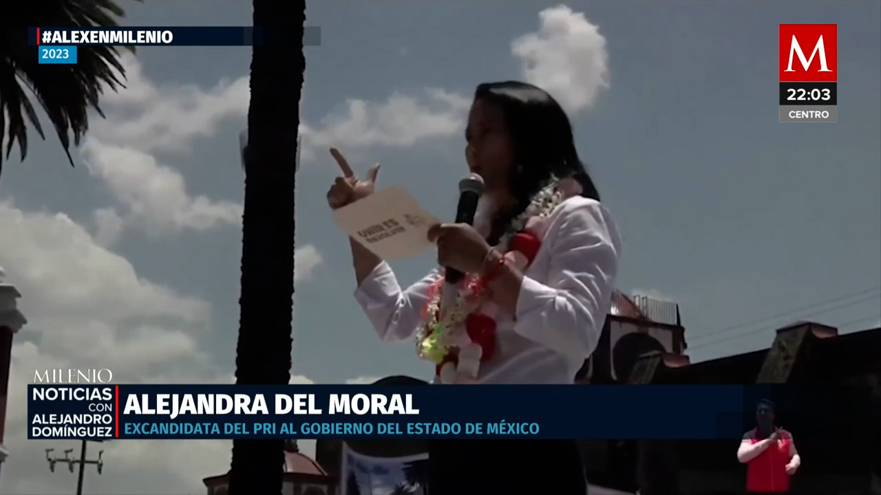 Del Moral criticó duro a Morena en su campaña por la gubernatura mexiquense