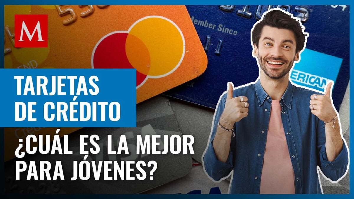 Te compartimos algunas de las tarjetas de crédito más recomendadas para jóvenes por su practicidad