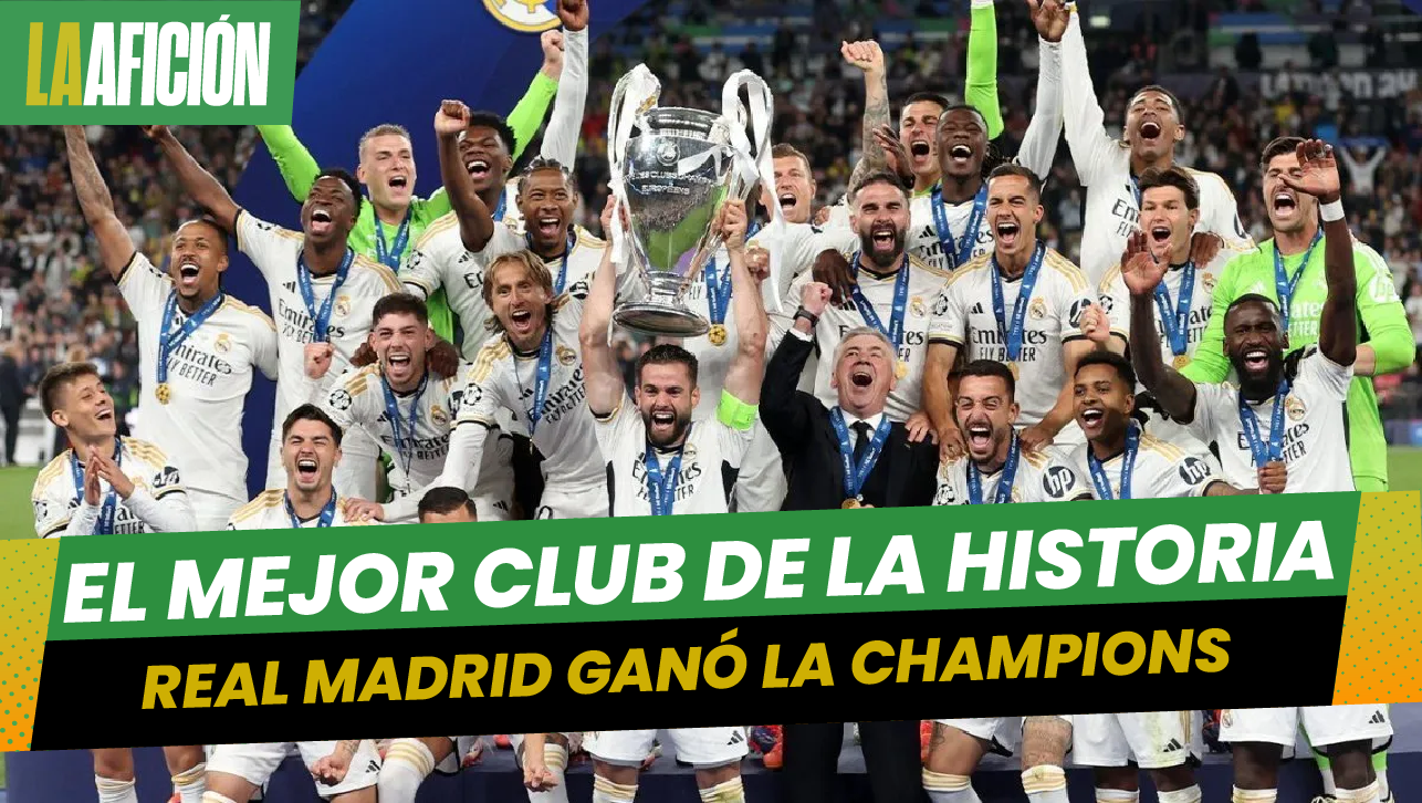 El mejor club de la historia, el Real Madrid se corona como el rey de Europa