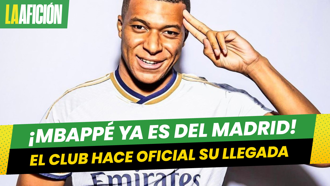 ¡Ya es Merengue! Kylian Mbappé ficha con el Real Madrid