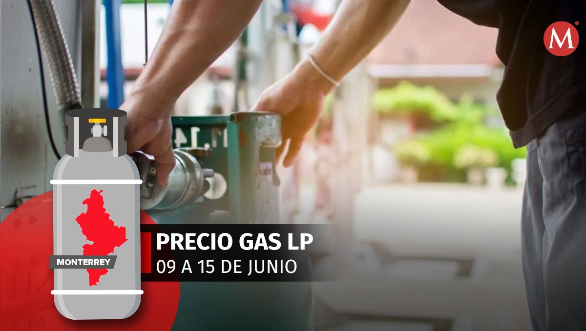 Precios del gas LP en NL vigentes del 9 al 15 de junio. Especial