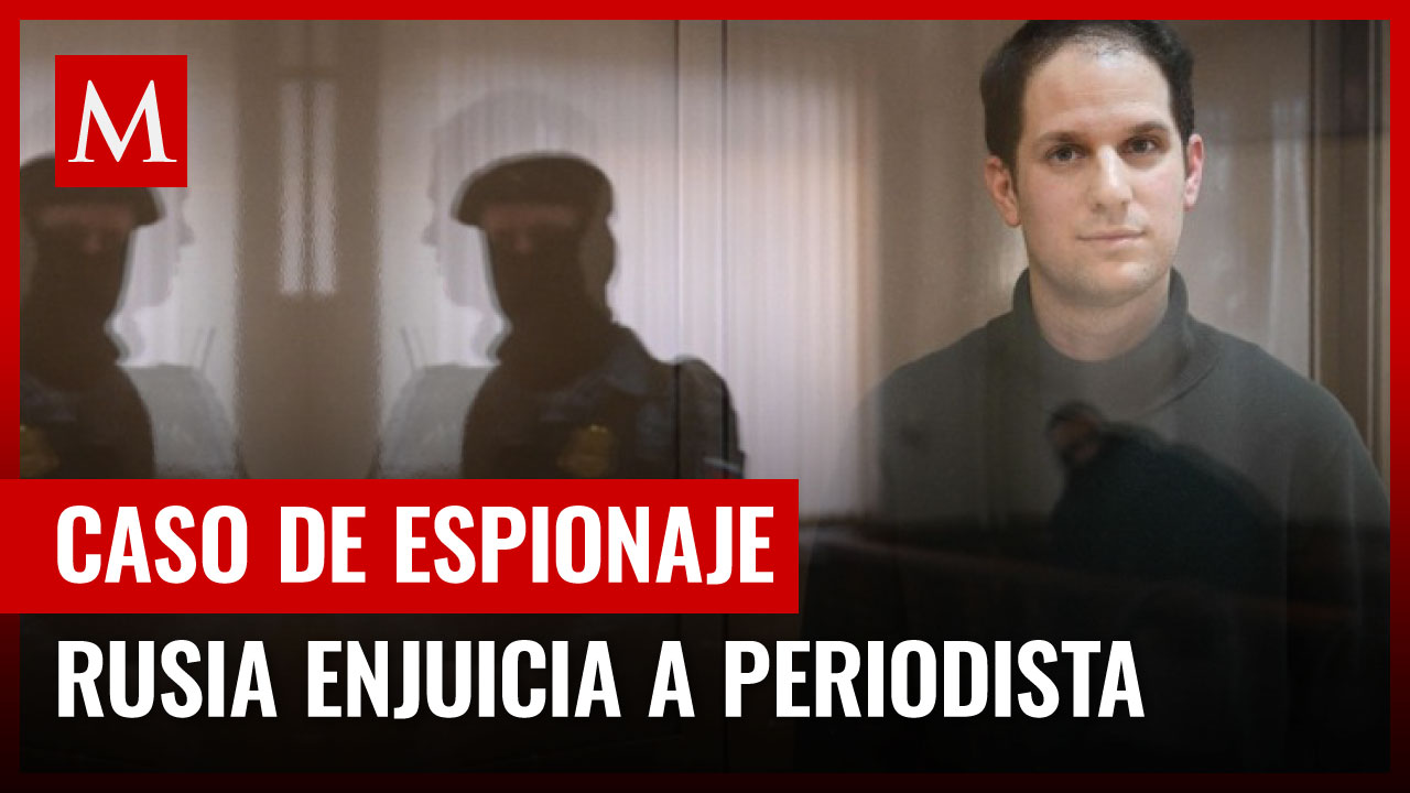 Rusia enjuicia a periodista estadounidense por espionaje