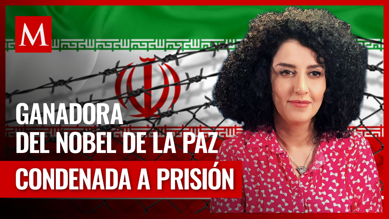 Ganadora del Nobel de la Paz es condenada a prisión en Irán