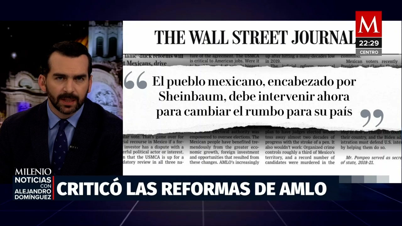 Mike Pompeo critica reformas de AMLO en Wall Street Journal