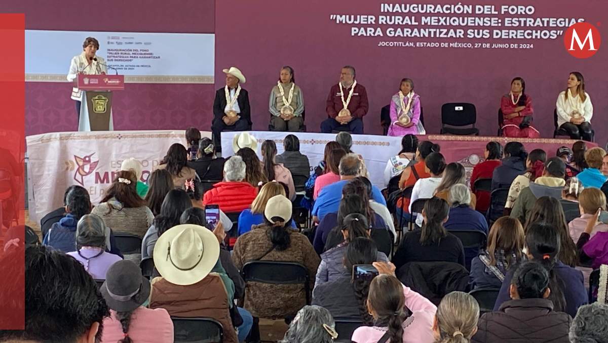 Inauguran los trabajos del Foro “Mujer Rural Mexiquense: estrategias para garantizar sus derechos”| Monserrat Mata