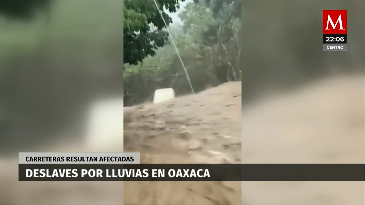Intensas lluvias en Oaxaca causan deslaves y derrumbes en carreteras