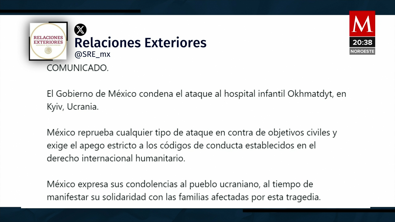 México condenó el ataque de Rusia contra un hospital de menores en Ucrania