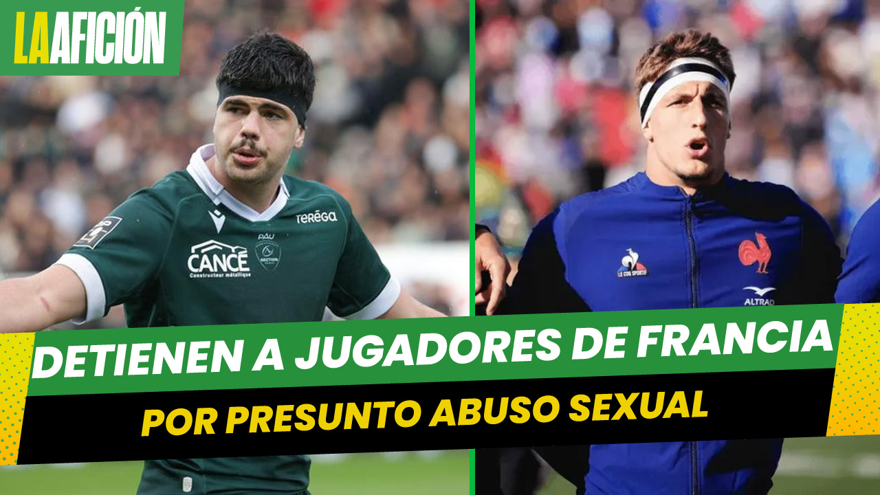 Dos jugadores franceses de rugby son detenidos en Argentina por acusaciones de abuso sexual