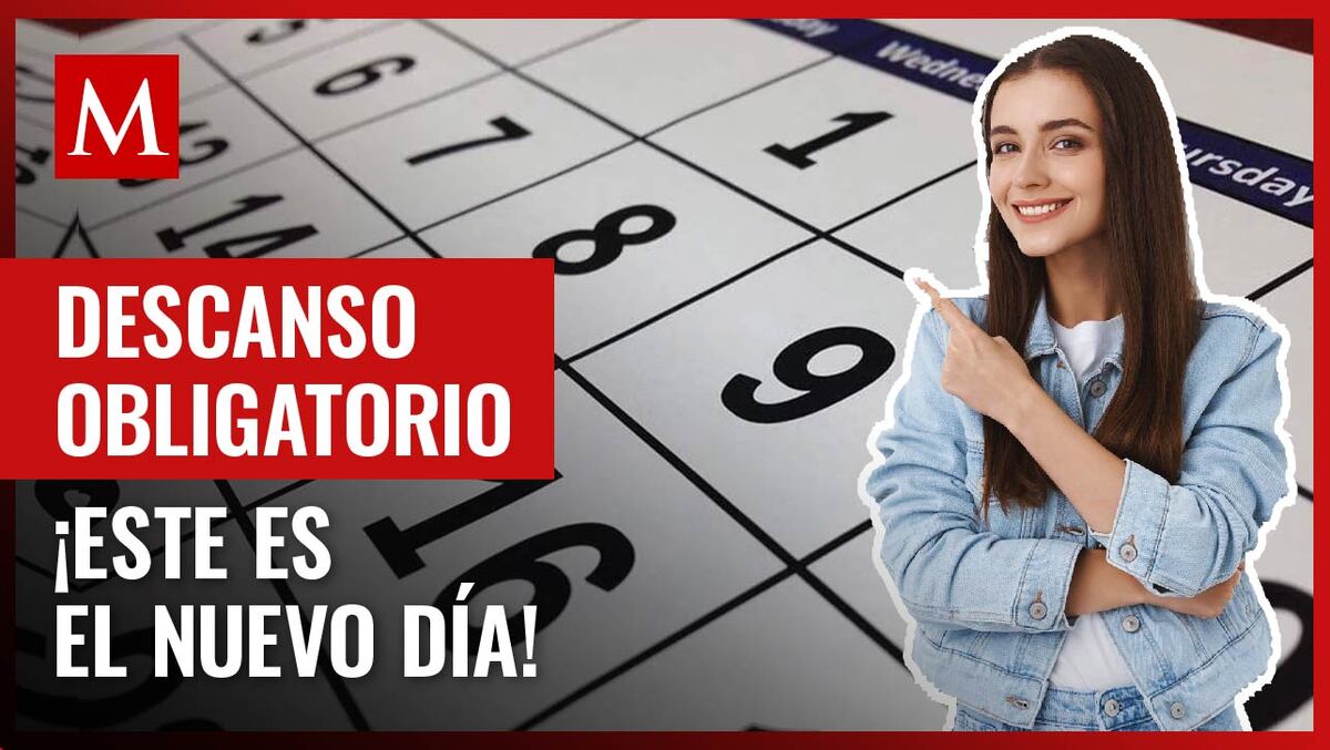 ¿Cuándo y por qué habrá un nuevo día de descanso en México? Te contamos todos los detalles