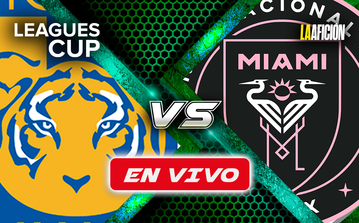 Tigres vs Inter Miami EN VIVO Leagues Cup 2024