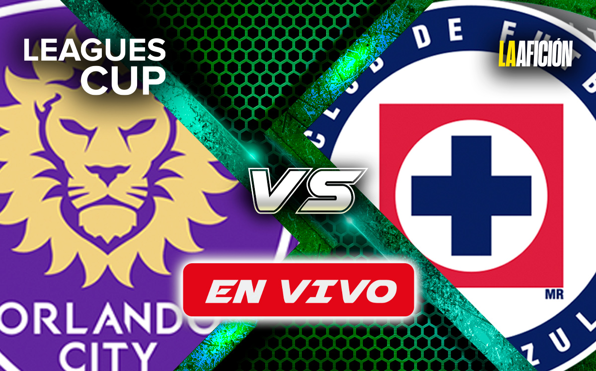 Orlando City vs Cruz Azul EN VIVO | Partido Leagues Cup 2024 (La Afición)