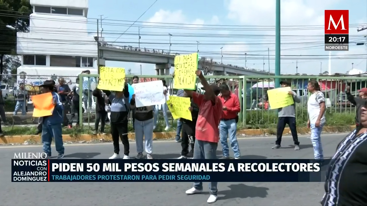 Recolectores de Chimalhuacán denuncian extorsiones de 'La Familia Michoacana'