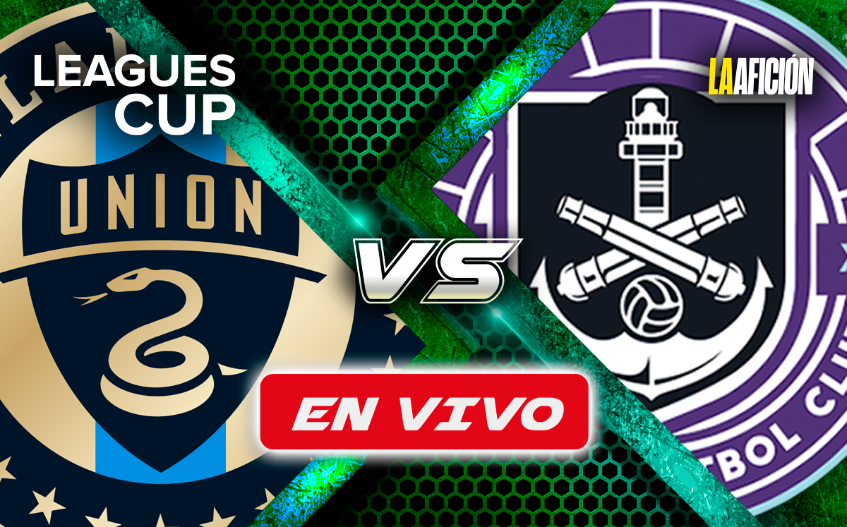 Partido Philadelphia vs Mazatlán. EN VIVO. Leagues Cup 2024 (La Afición)