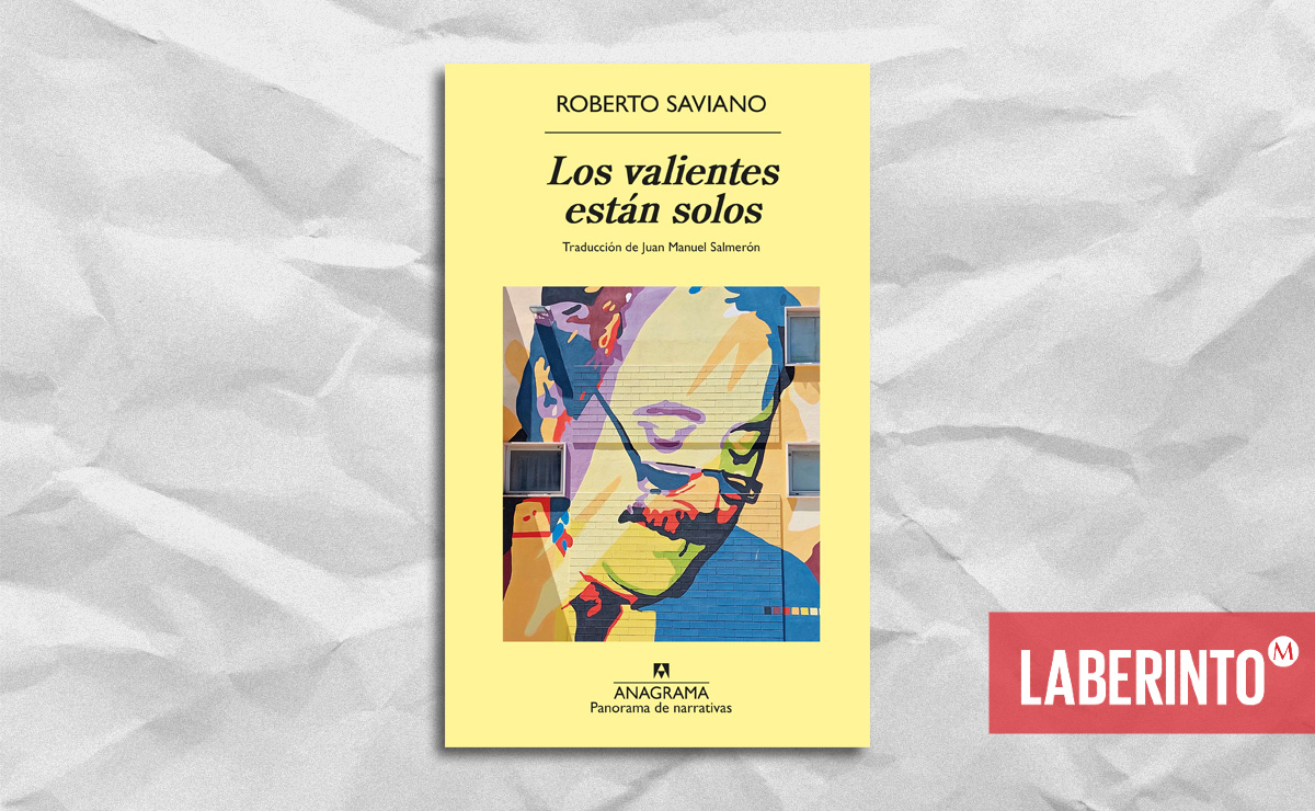 Portada de 'Los valientes están solos', de Roberto Saviano. (Anagrama)