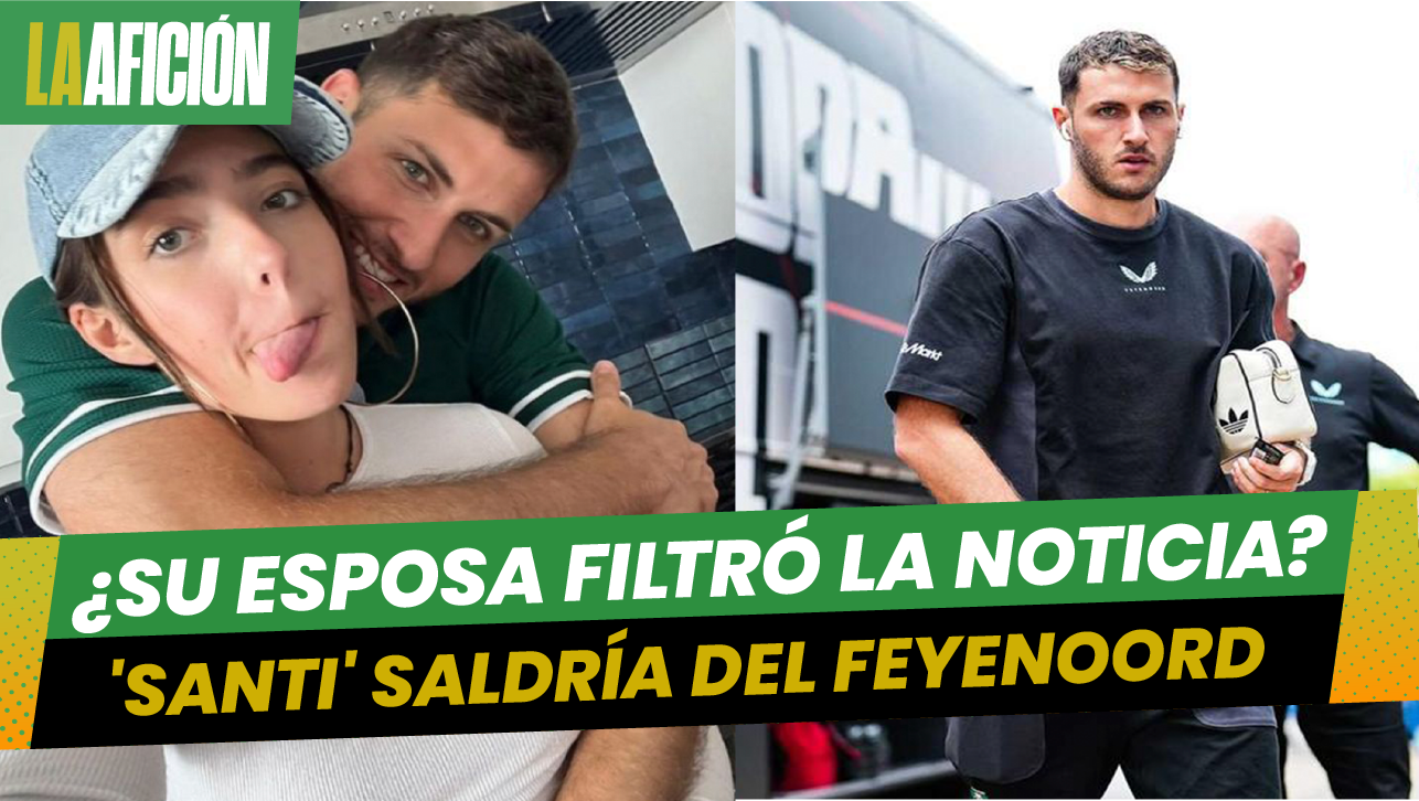Esposa de Santi Giménez 'adelanta' su salida del Feyenoord
