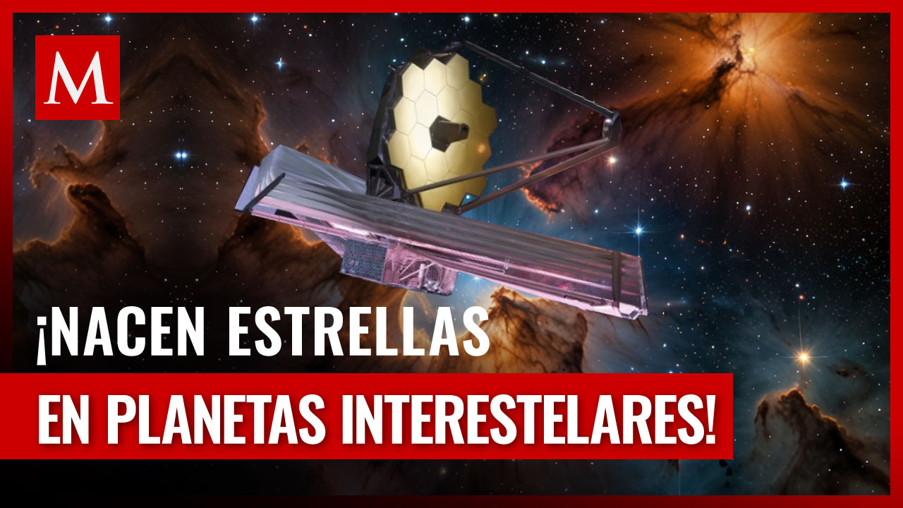 James Webb revela estrellas naciendo en planetas interestelares
