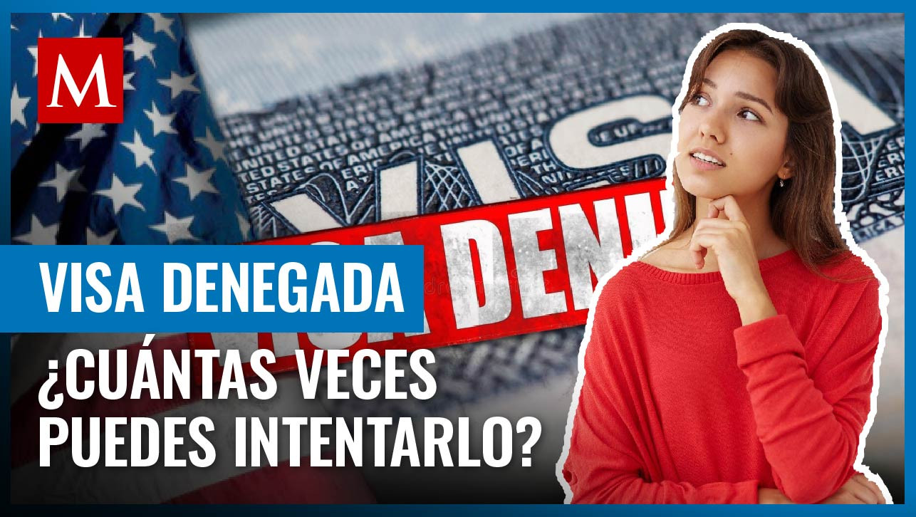 Si rechazaron tu visa y planeas volver a intentarlo, esta información podría ayudarte