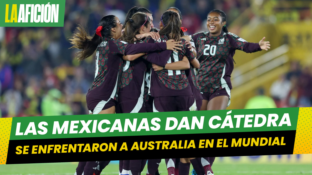 México se acerca a octavos del Mundial Sub 20 Femenil tras vencer a Australia