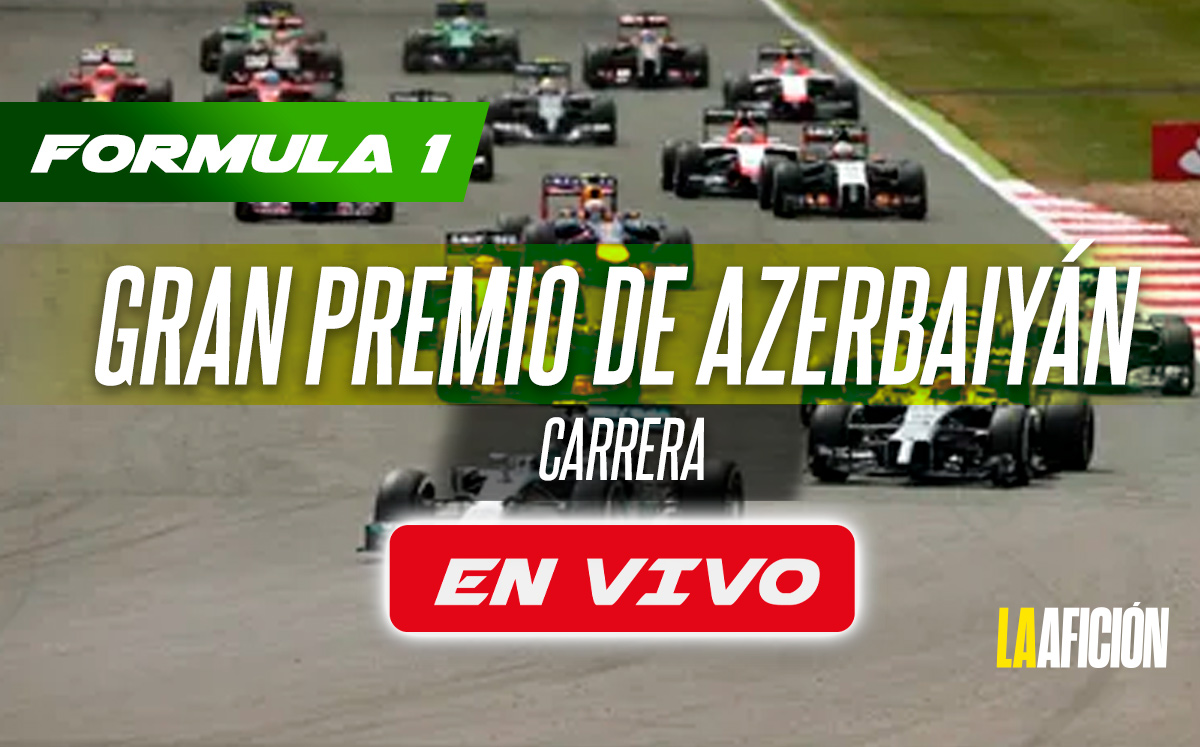 Gran Premio de Azerbaiyán EN VIVO. Carrera de 'Checo' Pérez en la F1 (La Afición)