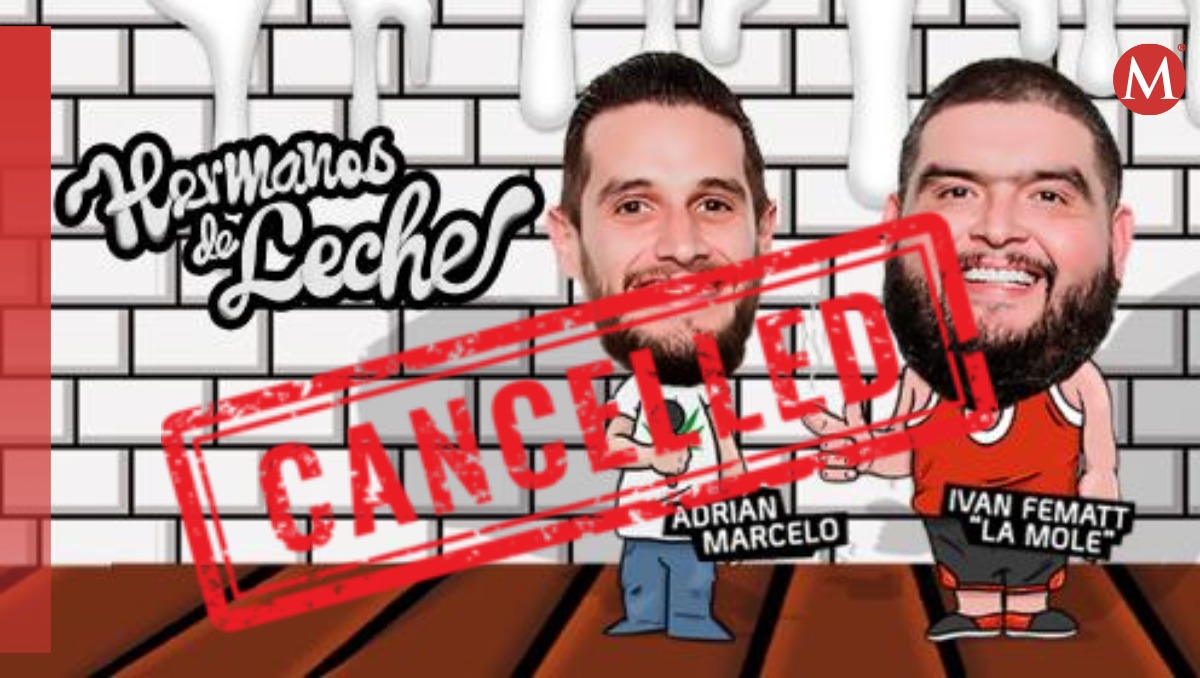 Cancelas show de Hermanos de Leche en CdMx