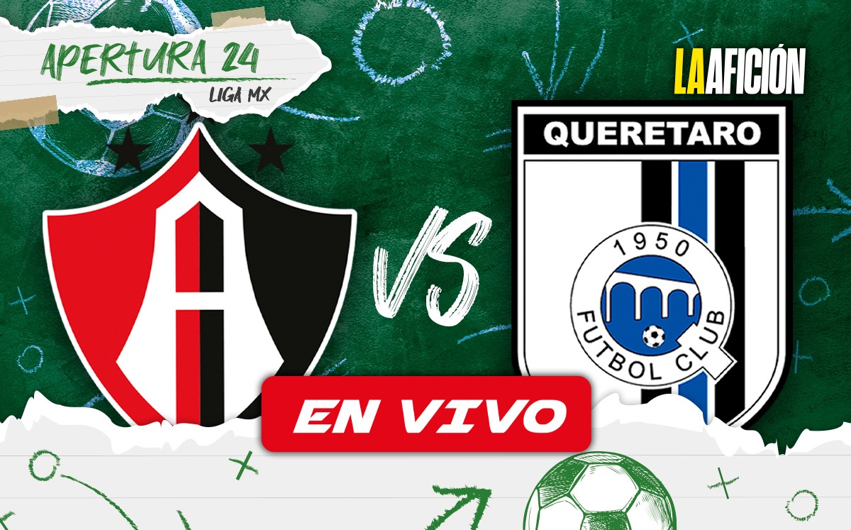 Atlas vs. Querétaro EN VIVO |  Partido de la Jornada 9 Apertura 2024 (La Afición)