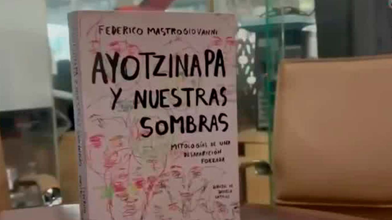 Federico Mastrogiovanni presenta su libro 'Ayotzinapa y nuestras sombras'