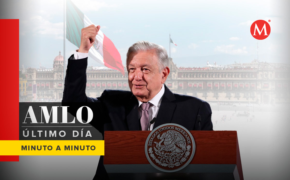 Último día de AMLO como presidente de México, AL MOMENTO | Especial