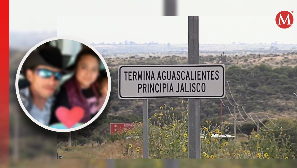 Localizan a familia desaparecida de Aguascalientes tras viajar a Jalisco (Fotos: Liberto Ureña y Especial | Diseño: Milenio)