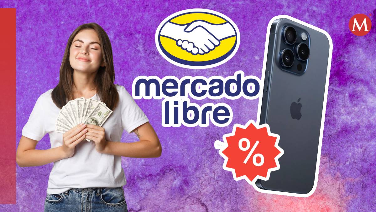 Ahora con un precio más accesible Mercado Libre lanza el iPhone 15 Pro |  Wendy González
