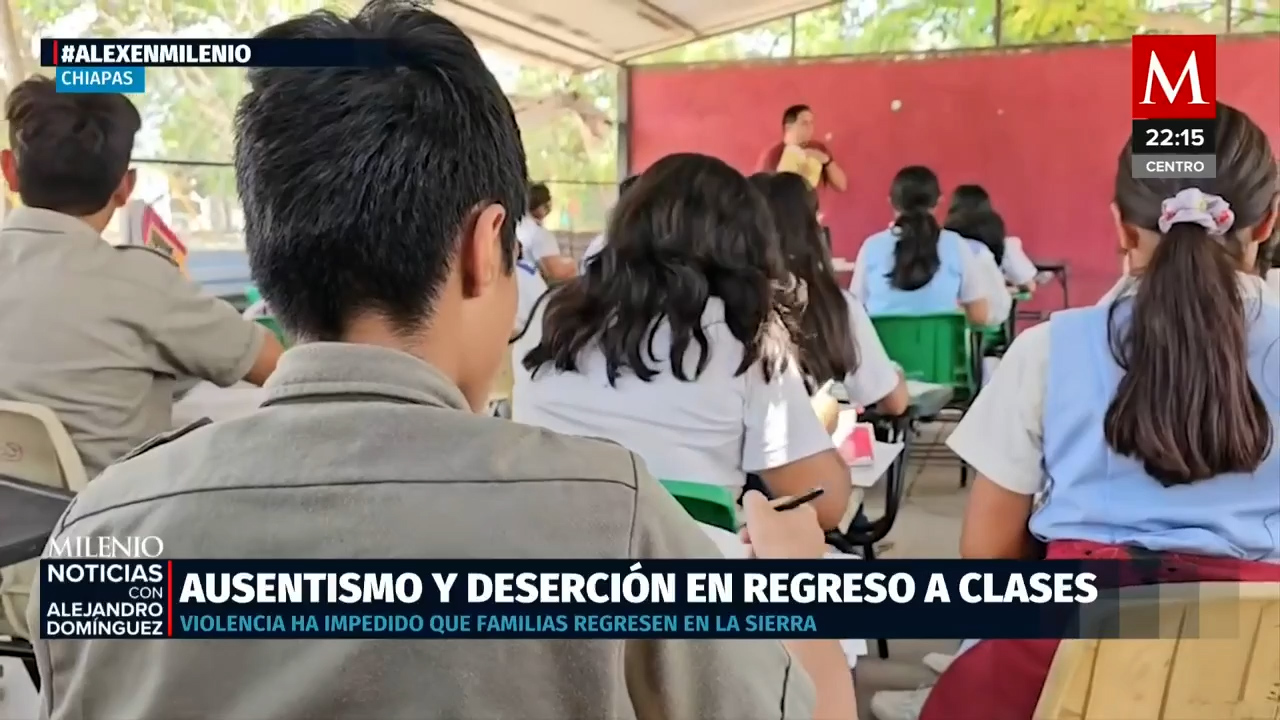Retorno a clases en Chiapas revela deserción escolar por desplazamiento
