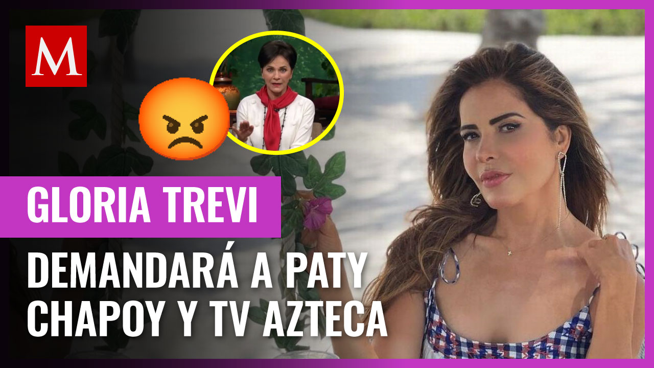 ¡Esta vez va a en serio! Gloria Trevi demandará a TV Azteca y a Pati Chapoy por difamación