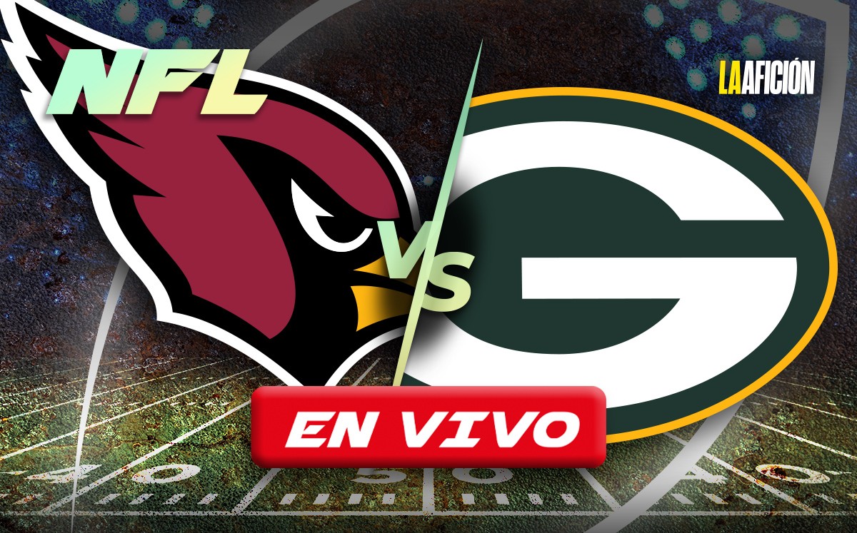 VER Cardinals vs Packers EN VIVO | Partido NFL EN DIRECTO hoy (La Afición)