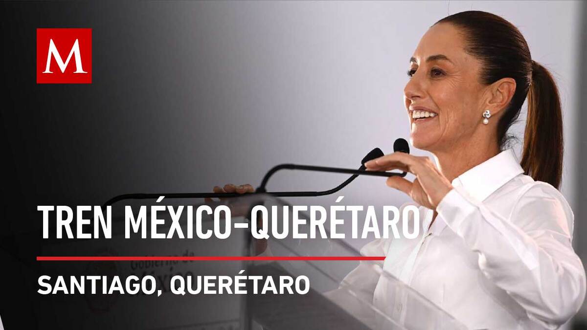 Claudia Sheinbaum da inicio a trabajos preliminares para la construcción del Tren México-Querétaro