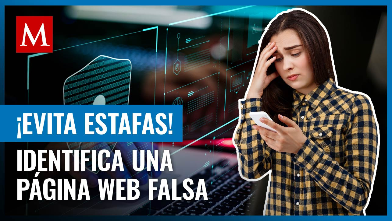 Profeco te dice cómo reconocer una página falsa para que no caigas en estafas
