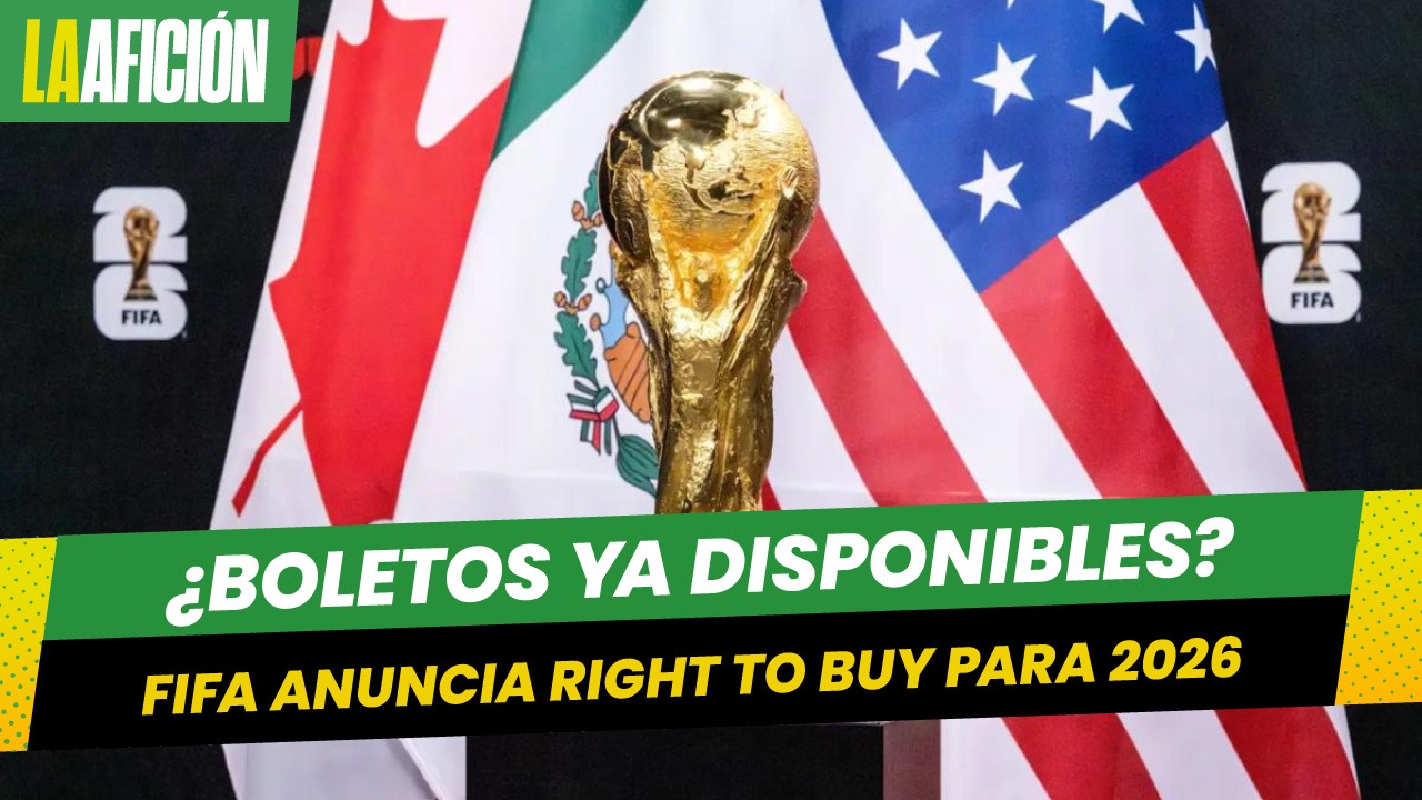 FIFA abre registro para tener derecho de comprar BOLETOS del primer partido del Mundial 2026