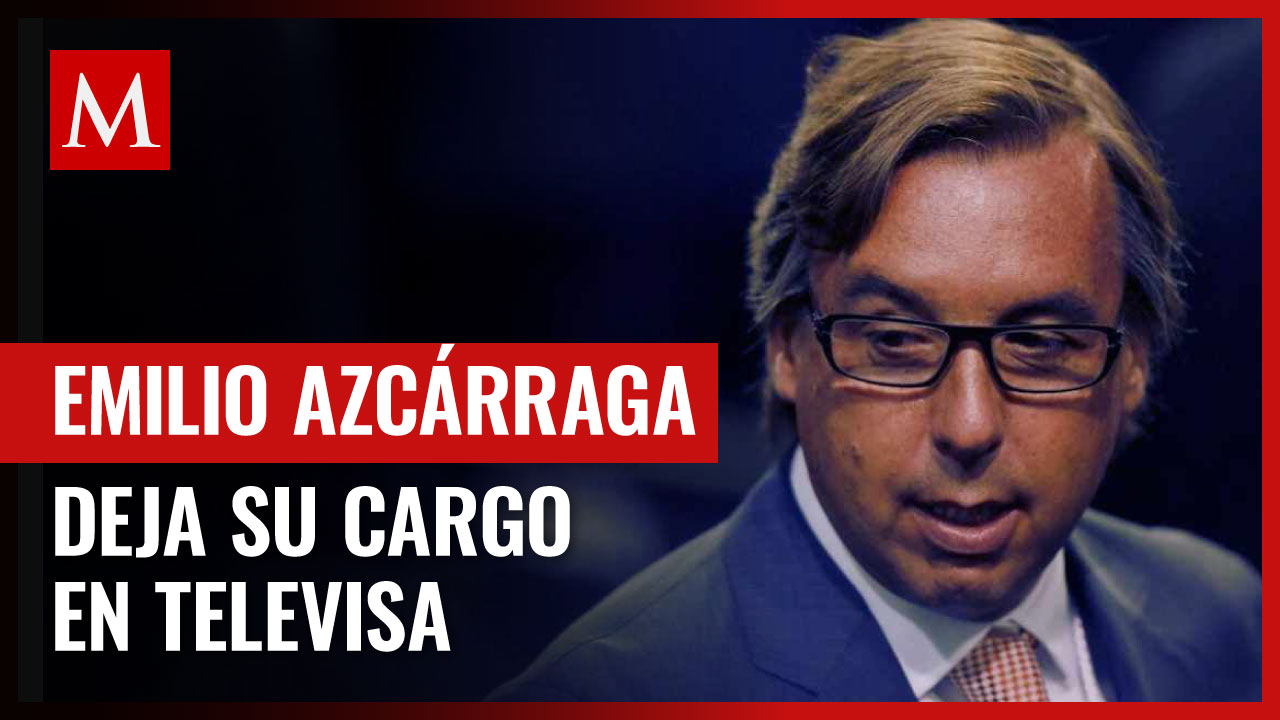 Emilio Azcárraga deja la presidencia de Televisa en medio de una investigación